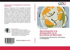 Aproximación a la Autogestión en la Economía de Mercado - Mendizabal, Antxon