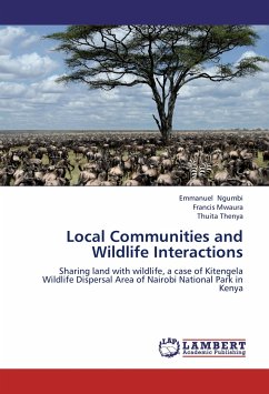 Local Communities and Wildlife Interactions - Ngumbi, Emmanuel;Mwaura, Francis;Thenya, Thuita