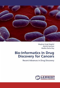 Bio-Informatics In Drug Discovery for Cancers - Baghel, Meghraj Singh;Sanman, Asmita;Roy, Medha Dutta
