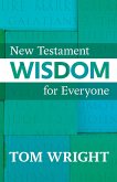 New Testament Wisdom for Everyone