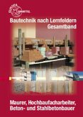 Bautechnik nach Lernfeldern, Gesamtband m. CD-ROM u. Tabellenheft