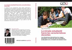 La mirada estudiantil hacia las características docentes - Pereira Pérez, Zulay