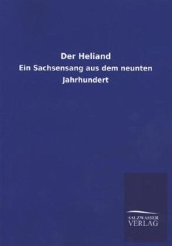 Der Heliand - Salzwasser-Verlag Gmbh