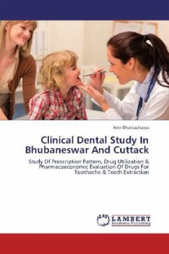 Clinical Dental Study In Bhubaneswar And Cuttack - Bhattacharya, Arin