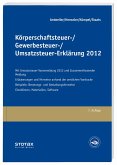 Körperschaftsteuer- / Gewerbesteuer- / Umsatzsteuer-Erklärung 2012