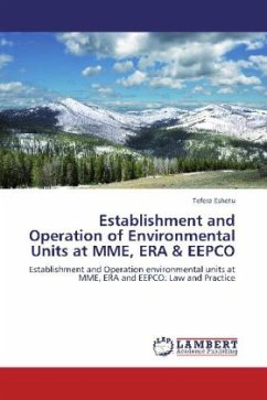 Establishment and Operation of Environmental Units at MME, ERA & EEPCO - Eshetu, Tefera