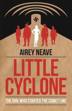 Little Cyclone: The Girl Who Started the Comet Line - Neave, Airey
