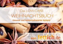 LOW-CARB Weihnachtsbuch - Wick, Sabine
