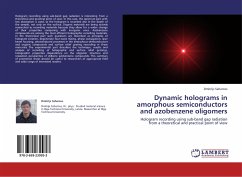 Dynamic holograms in amorphous semiconductors and azobenzene oligomers