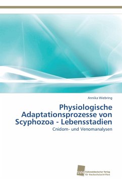 Physiologische Adaptationsprozesse von Scyphozoa - Lebensstadien - Wiebring, Annika