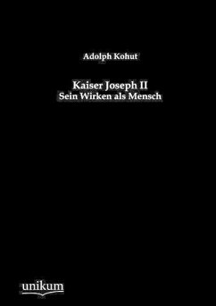 Kaiser Joseph II - Kohut, Adolph
