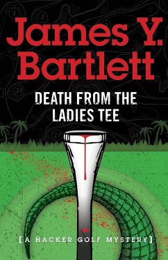 Death from the Ladies Tee - Bartlett, James Y.