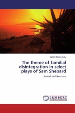 The theme of familial disintegration in select plays of Sam Shepard