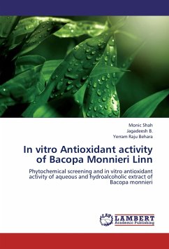 In vitro Antioxidant activity of Bacopa Monnieri Linn - Shah, Monic;B., Jagadeesh;Behara, Yerram Raju