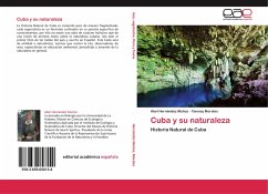 Cuba y su naturaleza - Hernández Muñoz, Abel;Morales, Yaneisy
