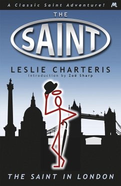 The Saint in London - Charteris, Leslie