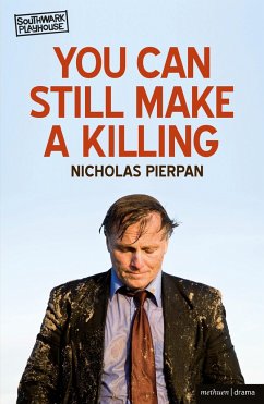 You Can Still Make a Killing - Pierpan, Nicholas