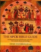 The SPCK Bible Guide - Wansbrough, Henry