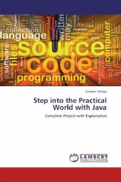 Step into the Practical World with Java - Dahiya, Sanjeev