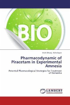 Pharmacodynamic of Piracetam in Experimental Amnesia Pharmacodynamic of Piracetam in Experimental Amnesia