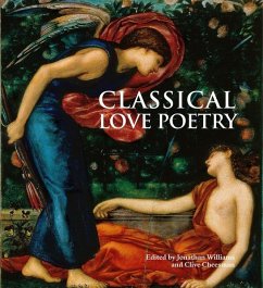 Classical Love Poetry - Williams, Jonathan; Cheesman, Clive