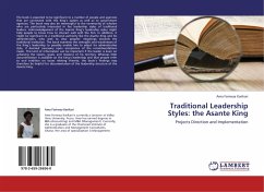 Traditional Leadership Styles: the Asante King - Karikari, Ama Foriwaa