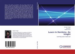 Lasers In Dentistry- An Insight - Singh, Harneet;M.K., Sunil;Kurien, Sophia