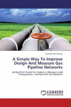 A Simple Way To Improve Design And Measure Gas Pipeline Networks - Ken-Worgu, Kenneth