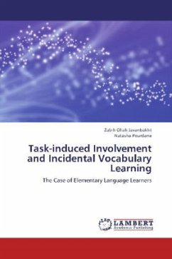 Task-induced Involvement and Incidental Vocabulary Learning - Javanbakht, Zabih Ollah;Pourdana, Natasha