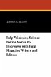 Pulp Voices; or, Science Fiction Voices... - Bild 1