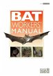 Bat Workers' Manual - Bild 1