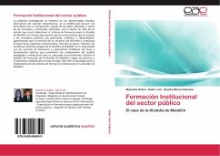 Formación Institucional del sector público - Soler Leal, Mauricio Arturo;Valencia, Sandra Maria