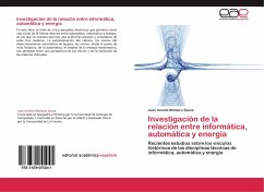 Investigación de la relación entre informática, automática y energía - Montero Sousa, Juan Aurelio