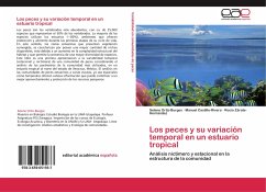 Los peces y su variación temporal en un estuario tropical