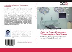 Guía de Especificaciones Técnicas para Quirófanos - Villagrán Padilla, Mario René Francisco