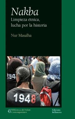 Cover Nakba. Limpieza étnica, lucha por la historia