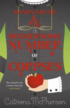 Dandy Gilver and a Bothersome Number of Corpses - McPherson, Catriona