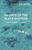 Haunts of the Black Masseur Haunts of the Black Masseur