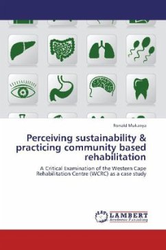 Perceiving sustainability & practicing community based rehabilitation