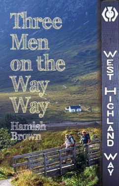 Three Men on the Way Way - Brown, Hamish M.