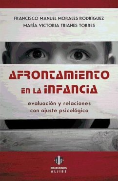 Afontamiento en la infancia: Evaluación y relaciones con ajuste psicológico