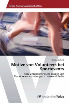 Motive von Volunteers bei Sportevents - Volkert, Bastian