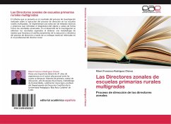 Las Directores zonales de escuelas primarias rurales multigradas - Rodríguez Chávez, Ribert Francisco