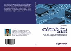 An Approach to mitigate Single Event Latch Up and Soft Errors