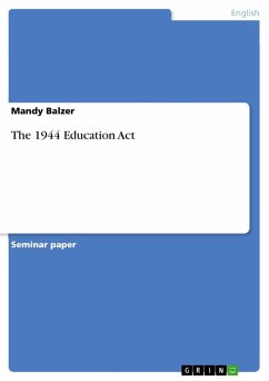 The 1944 Education Act - Balzer, Mandy