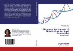 Stereoselective Synthesis of Biologically Active Novel Heterocycles