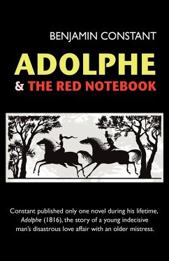 Adolphe and The Red Notebook - Constant, Benjamin