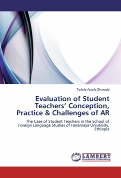 Evaluation of Student Teachers' Conception, Practice & Challenges of AR