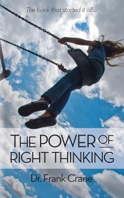 The Power of Right Thinking - Crane, Frank