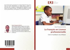 Le français en Licence professionnelle - Tcheugneubi Monthe, Serge
